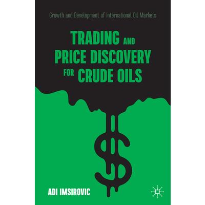 Trading and Price Discovery for Crude Oils