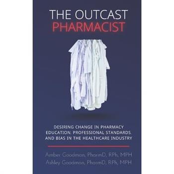 The Outcast Pharmacist