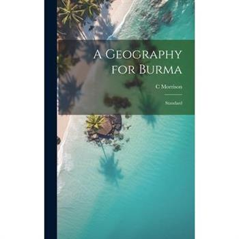 A Geography for Burma
