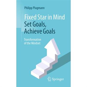 Fixed Star in Mind: Set Goals, Achieve Goals