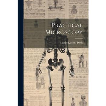 Practical Microscopy