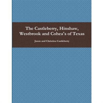 The Castleberry, Hinshaw, Westbrook and Cohea’s of Texas