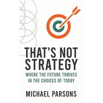 That's Not Strategy