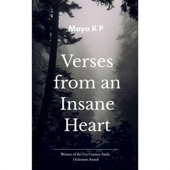 Verses from an Insane Heart...