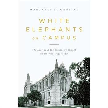 White Elephants on Campus