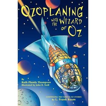 Ozoplaning with the Wizard of Oz