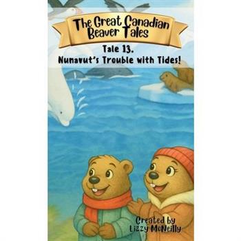 Tale 13. Nunavut's Trouble with Tides!