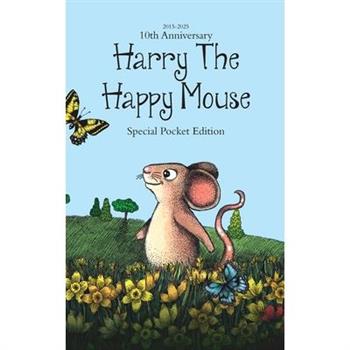 Harry The Happy Mouse - Tenth Anniversary Paperback Pocket Edition