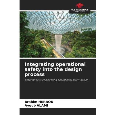 Integrating operational safety into the design process
