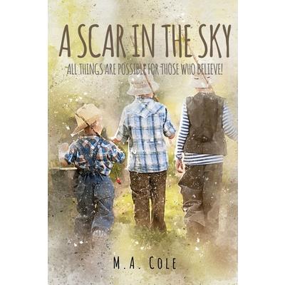 A Scar in the Sky
