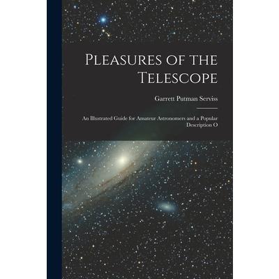 Pleasures of the Telescope