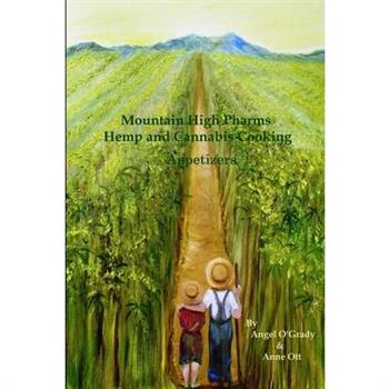 Mountain High Pharms Hemp and Cannabis Appetizers