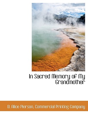 In Sacred Memory of My Grandmother