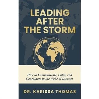 Leading After the Storm