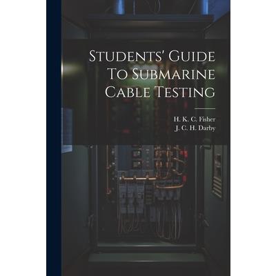 Students’ Guide To Submarine Cable Testing