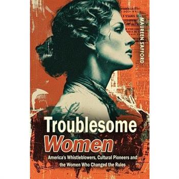 Troublesome Women