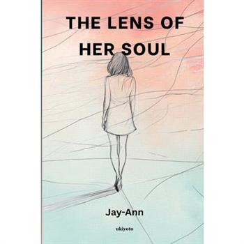 The Lens Of Her Soul