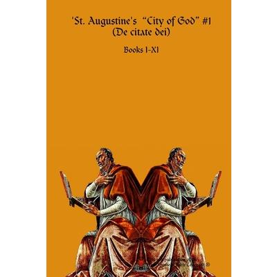 St. Augustine's 'City of God' #1 (De citate dei)