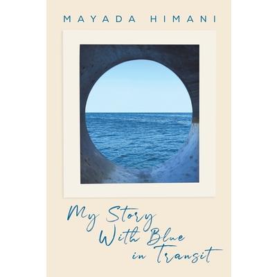 My Story with Blue in Transit