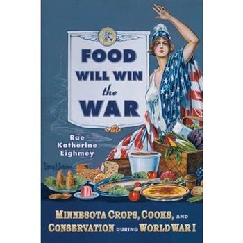 Food Will Win the War