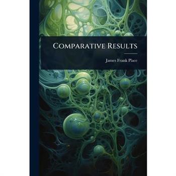 Comparative Results