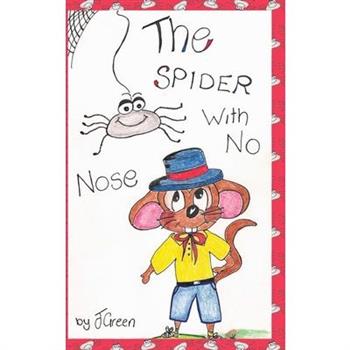 The Spider With No Nose