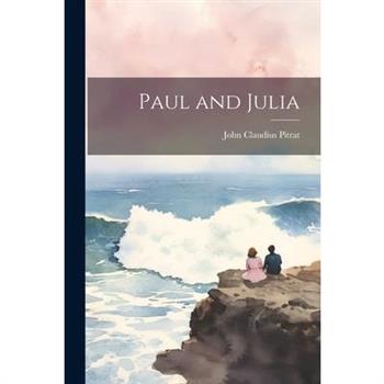 Paul and Julia
