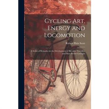 Cycling art, Energy and Locomotion