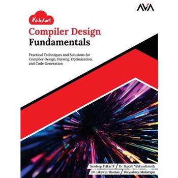 Kickstart Compiler Design Fundamentals