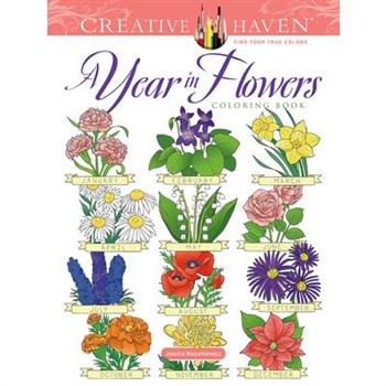 Creative Haven a Year in Flowers Coloring Book
