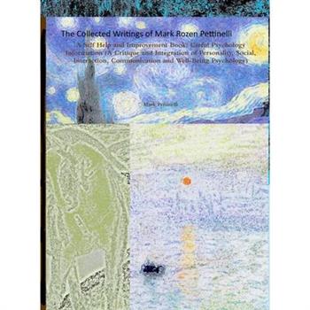 The Collected Writings of Mark Rozen Pettinelli