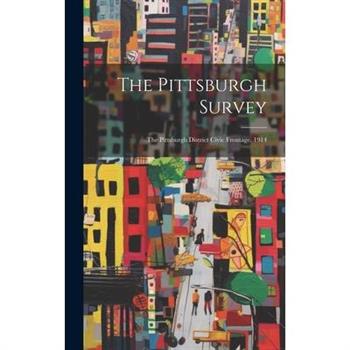The Pittsburgh Survey
