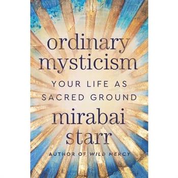 Ordinary Mysticism