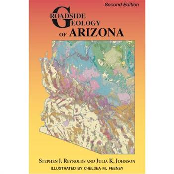 Roadside Geology of Arizona