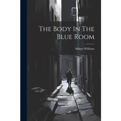 The Body In The Blue Room