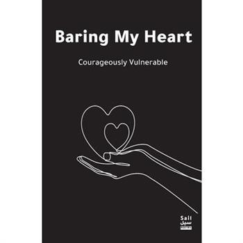 Baring My Heart