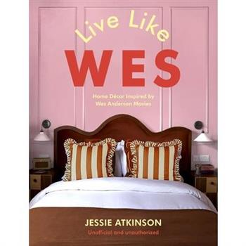 Live Like Wes