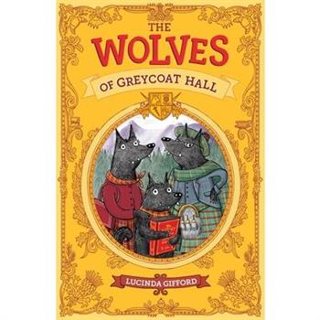 The Wolves of Greycoat Hall