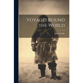 Voyages Round the World