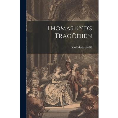 Thomas Kyd's Trag繹dien
