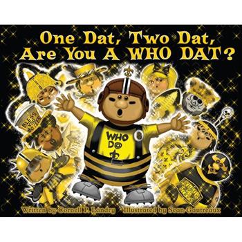 One Dat, Two Dat, Are You a Who Dat?