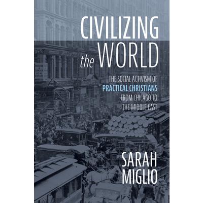 Civilizing the World