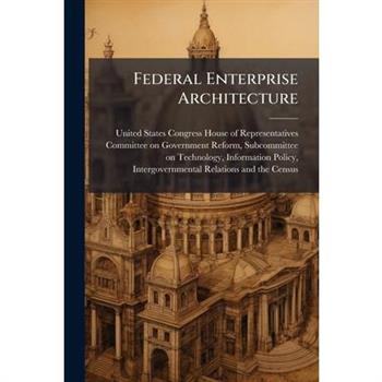 Federal Enterprise Architecture