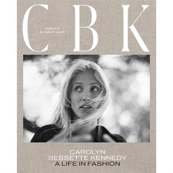Cbk: Carolyn Bessette Kennedy