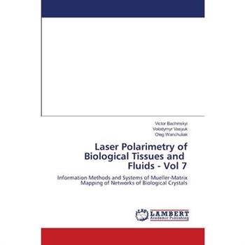 Laser polarimetry of biological tissues and fluids P.6