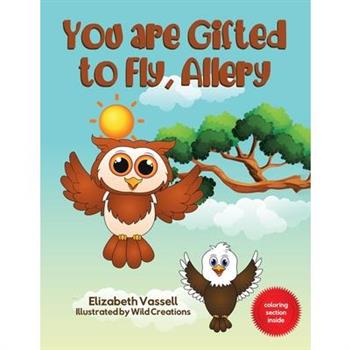 You are Gifted to Fly, Allery