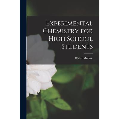 Experimental Chemistry for High School Students