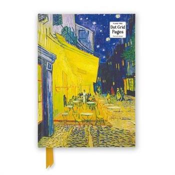 Vincent Van Gogh: Caf矇 Terrace (Foiled Dot Grid Journal)