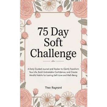 75 Day Soft Challenge