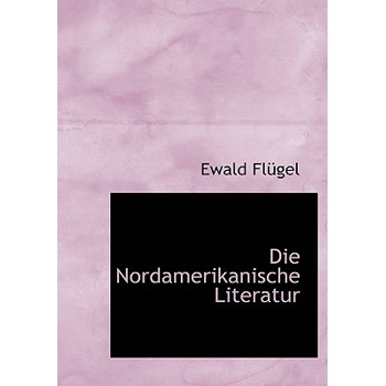 Die Nordamerikanische Literatur